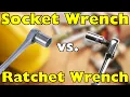 Socket Wrench vs Ratchet Wrench: What’s the Difference?