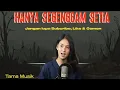 Download Lagu Hanya Segenggam Setia Lyrics // Cover Syiffa Syahla