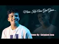 Download Lagu Main Koi Aisa Geet Gaoon - Satyajeet Jena | Cover
