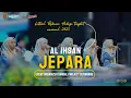 Lagu Festival Rebana Habsyi Tingkat Nasional 2025 || AL IHSAN JEPARA