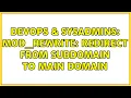 DevOps SysAdmins mod - rewrite redirect from subdomain to main domain