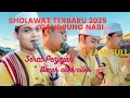 Download Lagu 1 JAM FULL SHOLAWAT GANDRUNG NABI 2025 /Serat Penjajah