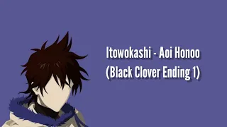 Download Itowokashi ‘Aoi Honoo’ — Lyrics (Rom/Eng) | Black Clover Ending 1 MP3