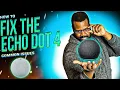 The Amazon Echo Dot 4th Gen 5 Common issues Fixed