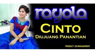 Download RAYOLA CINTO DIUJUANG PANANTIAN MP3