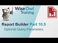 SSRS Report Builder Part 10 5 - Optional Query Parameters
