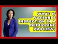 What Is Variable Inspection In A Debugging Process - Learn To Troubleshoot