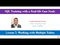 Lesson 7 - Working with Multiple Tables Learn SQL with Restaurant Case Study