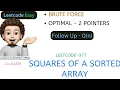 Squares of a Sorted Array 2 Approaches Follow Up Leetcode 977