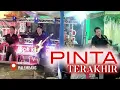 Download Lagu PINTA TERAKHIR || NUHA MUSIC || edisi BELAKANG TABES PALEMBANG | SHAPA WG_PANJI RECORD