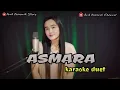Download Lagu ASMARA - Karaoke cowok duet dangdut koplo