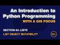 0403 Lists Mutability from An Introduction to Python Programming with a GIS Focus