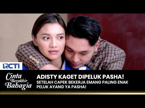 Download MP3 SO SWEET! Pelukan Hangat Pasha Bikin Adisty Kaget! | CINTA BERAKHIR BAHAGIA | Eps. 50 (1/3)