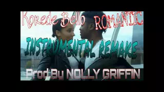 korede bello ft tiwa savage romantic official instrumental remake prod by nolly griffin
