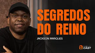 SEGREDOS DO REINO - PR. JACKSON MARQUES - #FC20