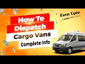 How to Dispatch Cargo Sprinter Van How to Earn from Cargo vans bidding method on Sylectous