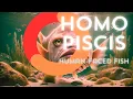 The Homo Piscis Human Faced Fish