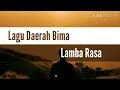 Lagu LAMBA RASA (LIRIK) LAGU BIMA-DOMPU
