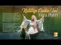 Download Lagu Mira Putri - Kutitip Cinta Ini (Official Music Video)