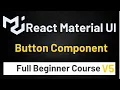 Material UI In React JS Tutorial Button Component Material UI V5