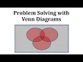 Solving Problems with Venn Diagrams