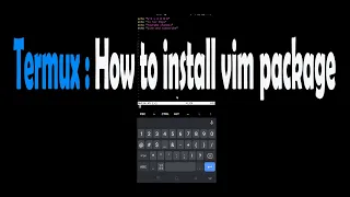 Termux How to install VIM package