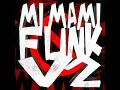 MI MAMI FUNK, Vol. 2 (Super Slowed) - DJ DYLANFK, RD12 & DJ-JY12