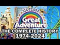 The History of Six Flags Great Adventure 1974-2024 - The Complete Documentary
