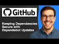 Keeping dependencies secure with dependabot updates on GitHub 2025 Easy Guide