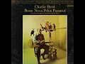Charlie Byrd - Coisa Mais Linda (A Most Beautiful Thing)
