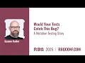RBQ 2026 - Would Your Tests Catch This Bug A Mutation Testing Story