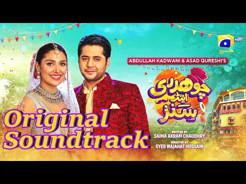Download MP3 Chaudhry and Sons | OST | Wajhi Farooki | Imran Ashraf | Ayeza Khan | Sohail Ahmed - HAR PAL GEO
