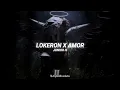 Junior H - LOKERON X AMOR | LETRA