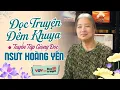 Download Lagu Giọng đọc còn mãi với thời gian - NSUT Hoàng Yến - Đọc truyện đêm khuya hay nhất