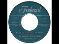EL PAULING, ROYAL ABBIT, THE ROYALTON - Please, Please, Be Mine [Federal 12398] 1961