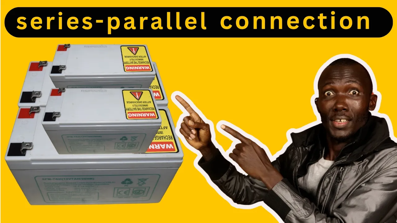 Series vs Parallel Battery Connections - Which is Best?