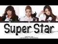 Lagu HershE(Jiyeon, Ailee, Hyorin) - 'Super Star' Lyrics 가사 + Line Distribution (Color Coded Han/Rom/Eng)