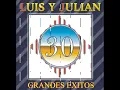 Luis Y Julian - El Viernes Voy A Matarte [Official Audio]