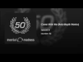 Come With Me (Rob Mayth Remix)