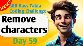 Remove characters from alphanumeric string - 300 Days of Takla Coding Challenge