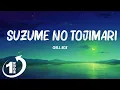 Download Lagu [ Loop 1Hour ]  Chill Box - Suzume no Tojimari (Lyrics)