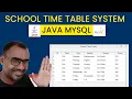 Java Swing MySQL School Timetable Project for Beginners netbeans IDE