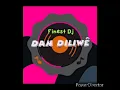 DAN DILIWÊ By Finest dj