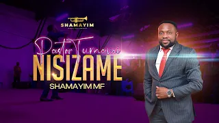 TUMAINI FT SHAMAYIM MF NISIZAME 