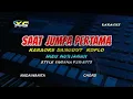 SAAT JUMPA PERTAMA KARAOKE NADA CEWEK  - DANGDUT KOPLO YAMAHA S 775 - Kalau Dari Dulu Kita Bertemu