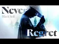 Download Lagu Black Soil - Never Regret