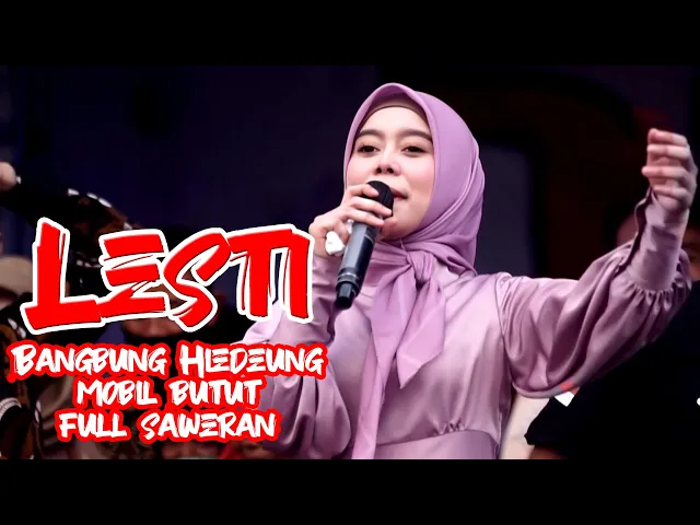 Download MP3 LESTI - BANGBUNG HIEDENG MOBIL BUTUT FULL SAWER BLANDONGAN BREBES