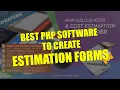 Best PHP software to create estimation forms