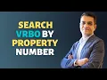 How to Search VRBO by Property Number Hosting Tips Tricks