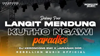 dj langit mendung kutho ngawi x pargoy paradise style keroncong bwi x jaranan dorr